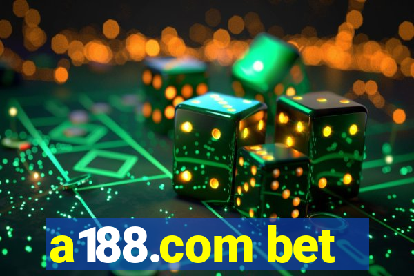 a188.com bet